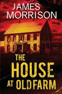 The House at Old Farm - Morrison, James