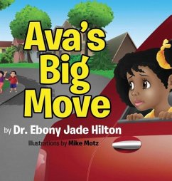 Ava's Big Move - Hilton, Ebony Jade