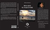 Deja que el mar entre Deja que el mar entre
