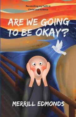 Are We Going to be Okay? - Edmonds, Merrill