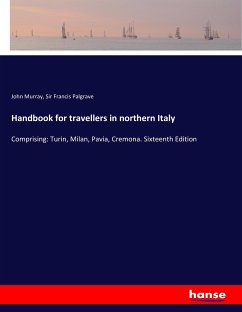 Handbook for travellers in northern Italy