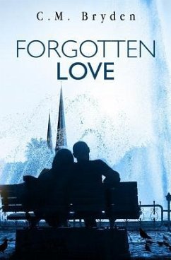 Forgotten Love - Bryden, C. M.
