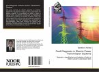 Fault Diagnosis in Electric Power Transmission Systems
