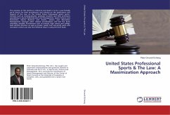 United States Professional Sports & The Law: A Maximization Approach
