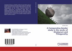 A Comparative,Gender study in the works of Divakaruni and Thilagavathy