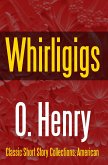 Whirligigs (eBook, ePUB)