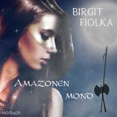 Amazonenmond (Gekürzt) (MP3-Download) - Fiolka, Birgit
