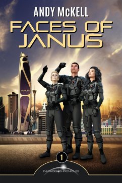 Faces Of Janus: The Beginning (Janus Paradisi, #1) (eBook, ePUB) - McKell, Andy