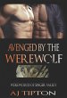 Avenged by the Werewolf (Werewolves of... - Bild 1