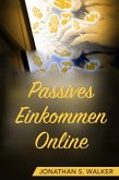 Passives Einkommen Online (eBook, ePUB)
