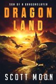 Dragon Land (Son of a Dragonslayer) (eBook, ePUB)
