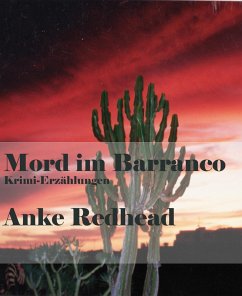 Mord im Barranco (eBook, ePUB) - Redhead, Anke