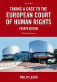Taking a Case to the European Court of Human Rights (eBook, ePUB)