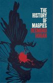 The History Of Magpies (eBook, ePUB)