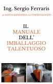 Il manuale dell'imballaggio talentuoso (eBook, ePUB)