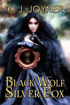 Black Wolf, Silver Fox (eBook, ePUB) - J. Joyner, K.