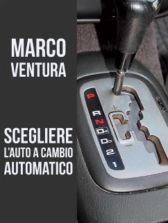 Scegliere l'auto a cambio automatico (eBook, ePUB) - Ventura, Marco
