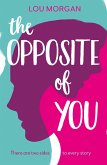 The Opposite of You (eBook, ePUB)