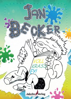 Jan Becker - Voll krass ey! (eBook, ePUB) - Becker, Jan