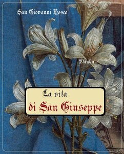 La vita di San Giuseppe (eBook, ePUB) - Giovanni Bosco, San