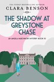 The Shadow at Greystone Chase (An Angela Marchmont mystery, #10) (eBook, ePUB)