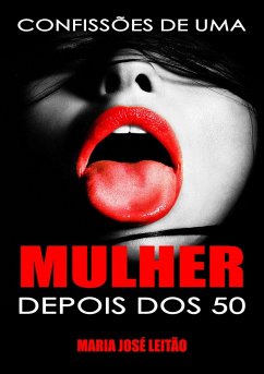 Cover Confissões De Uma Mulher Depois Dos 50 (eBook, ePUB)