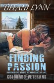 Finding Passion (Colorado Veterans, #3) (eBook, ePUB)