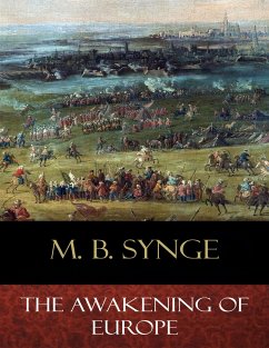 The Awakening of Europe (eBook, ePUB) - B. Synge, M.