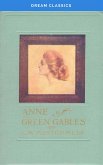 Anne of Green Gables (Dream Classics) (eBook, ePUB)