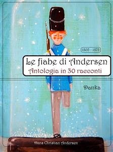 Le fiabe di Andersen (eBook, ePUB) - Christian Andersen, Hans