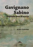 Gavignano Sabino Duemila anni di storia (fixed-layout eBook, ePUB)