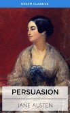 Persuasion (Dream Classics) (eBook, ePUB)