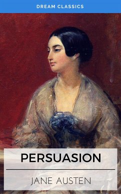 Persuasion (Dream Classics) (eBook, ePUB) - Austen, Jane; Classics, Dream