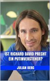 Ist Richard David Precht ein Putinversteher? (eBook, ePUB)