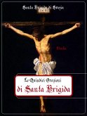 Le Quindici Orazioni di Santa Brigida (eBook, ePUB)