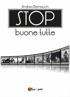 Stop buone tutte (eBook, PDF) - Bernacchi, Andrea