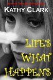 Life's What Happens (eBook, ePUB)