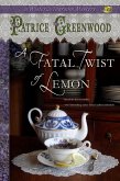 A Fatal Twist of Lemon (Wisteria Tearoom Mysteries, #1) (eBook, ePUB)