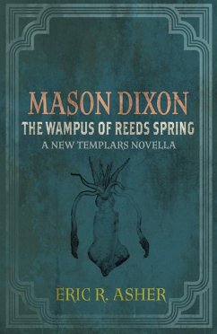 Mason Dixon - The Wampus of Reeds Spring (eBook, ePUB) - Asher, Eric R.