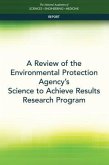 A Review of the Environmental Protection Agency's Science to Achieve Results Research Program