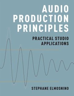 Audio Production Principles - Elmosnino, Stephane