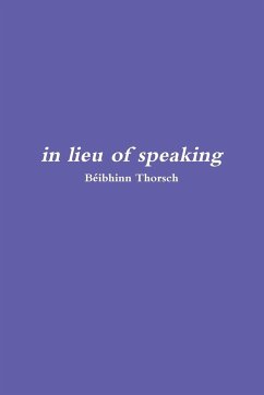 in lieu of speaking - Thorsch, Beibhinn