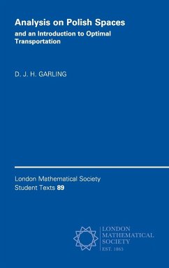 Analysis on Polish Spaces and an Introduction to Optimal Transportation - Garling, D. J. H.