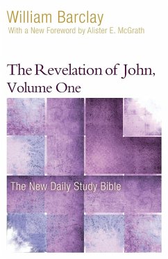 The Revelation of John, Volume 1 - Barclay, William