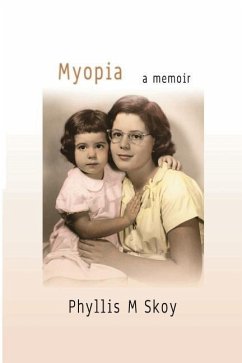 Myopia - Skoy, Phyllis M