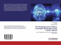 The Development of Micro-controller Based Bio-metric Locker System - Badwal, Jaswinder;Inalao, Jaira;Cortez, Crystalynne