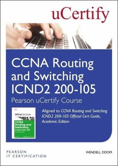 CCNA Routing and Switching Icnd2 200-105 Official Cert Guide, Academic Edition Pearson Ucertify Course Student Access Card - Odom, Wendell