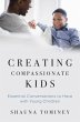 Creating Compassionate Kids: Essential... - Bild 1