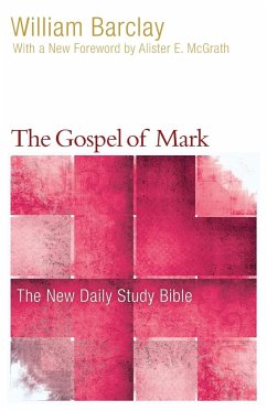 The Gospel of Mark - Barclay, William