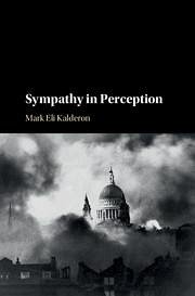 Sympathy in Perception - Kalderon, Mark Eli